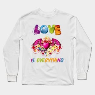 Love Is Everything Long Sleeve T-Shirt